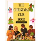 The Christmas Crib Book by Frederique & Claude Lafortune
